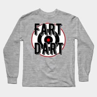 Fart Dart Long Sleeve T-Shirt